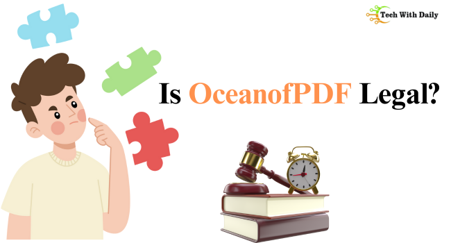 Is OceanofPDF Legal?