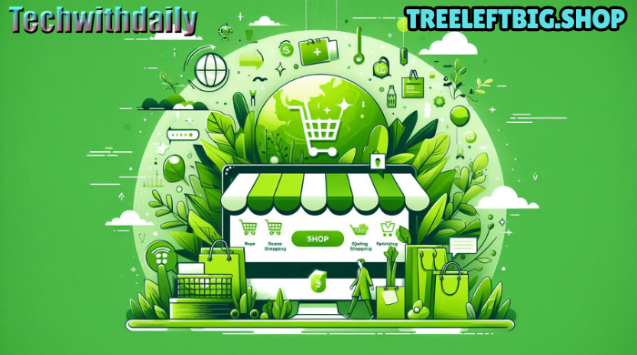 TreeLeftBig.shop: Innovative Products That Make a Difference